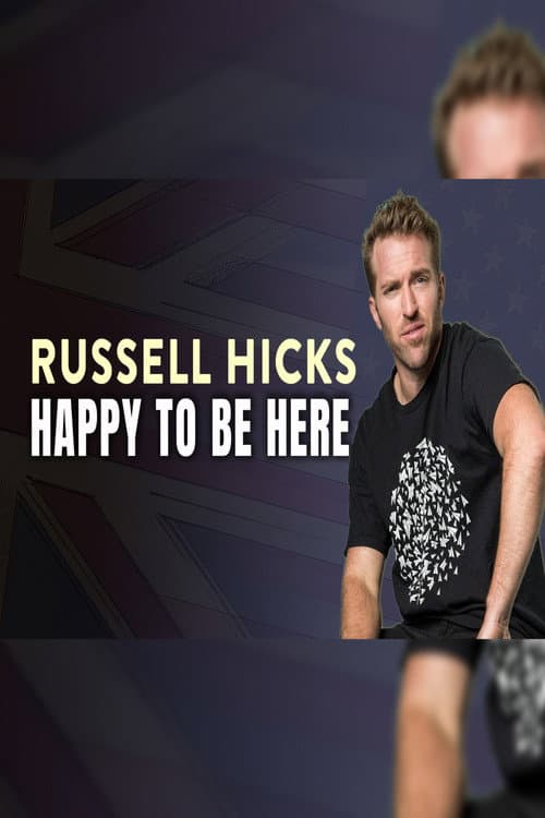 Russell Hicks: Happy to Be Here (2025) poster