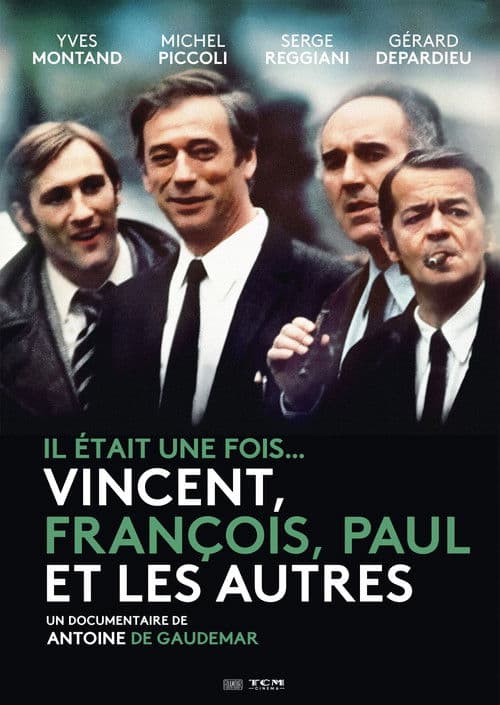 Il était une fois... Vincent, François, Paul et les autres (2011) poster