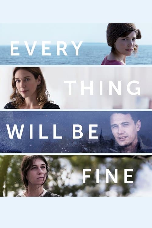 Every Thing Will Be Fine (2015) poster
