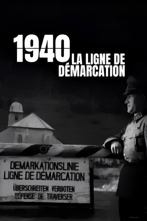 1940 : La ligne de démarcation (2018) poster
