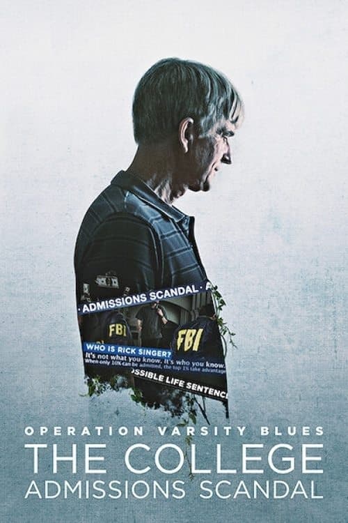 Operation Varsity Blues: The College Admissions Scandal (2021) poster