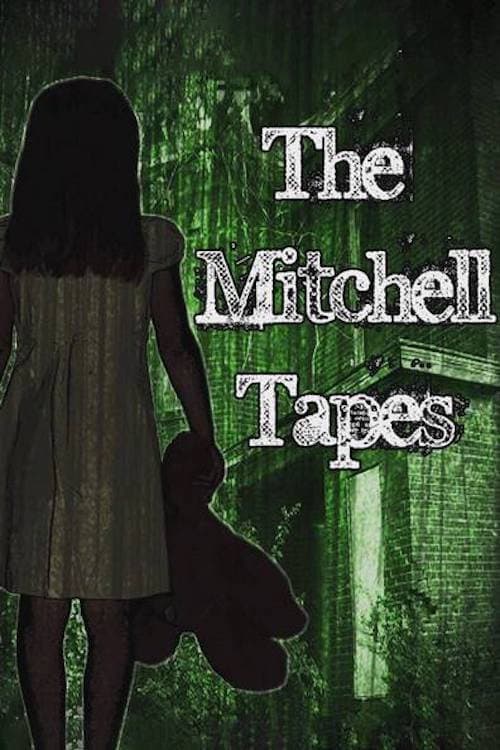 The Mitchell Tapes (2017) poster