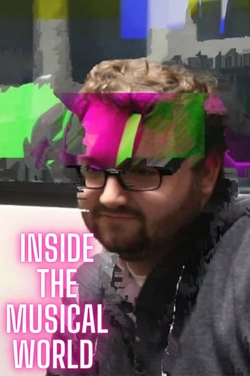 Inside the Musical World (2019) poster