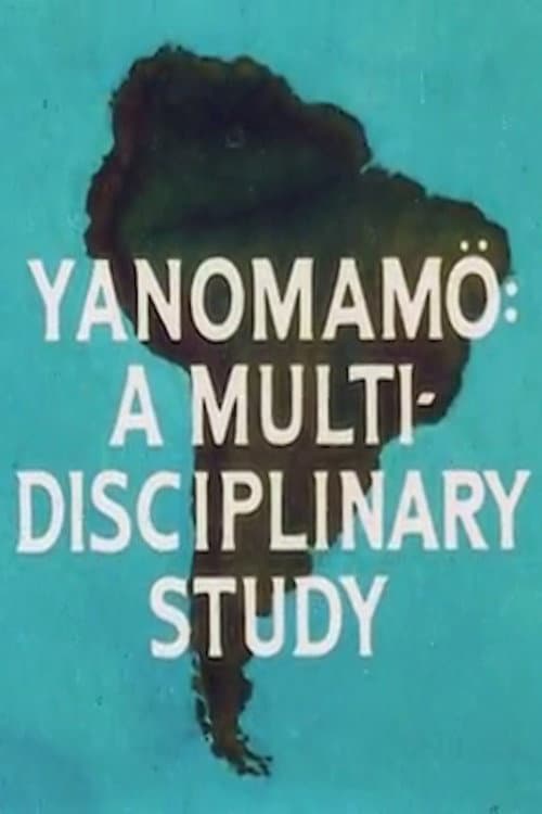 Yanomamo: A Multidisciplinary Study (1968) poster