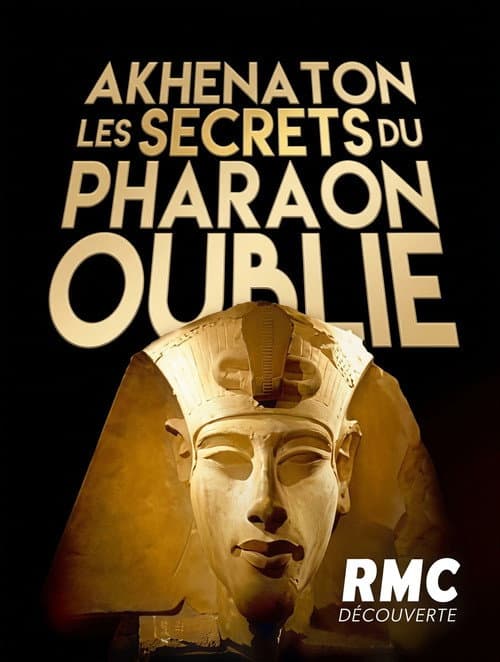 Akhenaton, les secrets du pharaon oublié (2023) poster