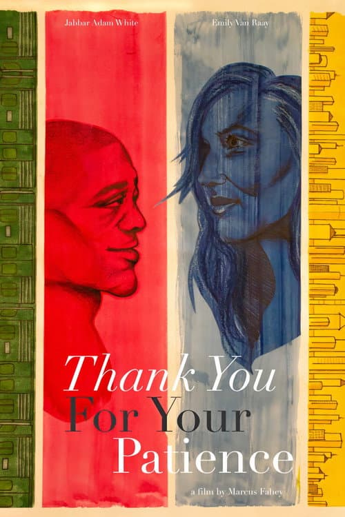 Thank You for Your Patience (2021) poster