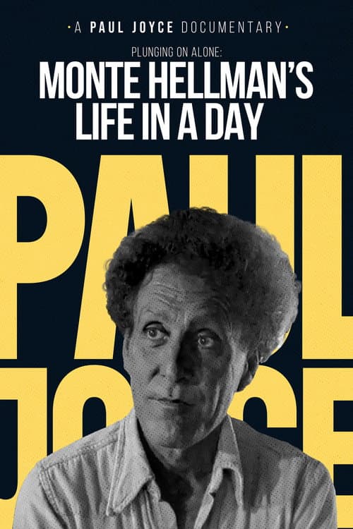 Plunging On Alone: Monte Hellman's Life in a Day (1986) poster