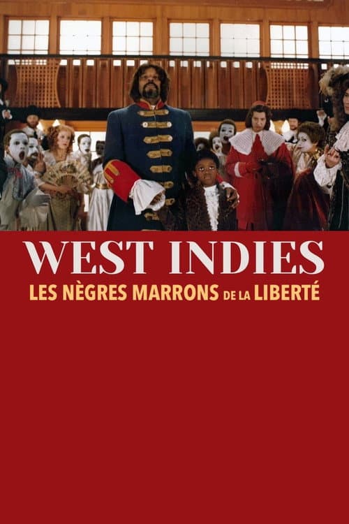 West Indies ou les Nègres marrons de la liberté (1979) poster