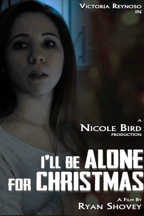 I'll Be Alone for Christmas (2015) poster