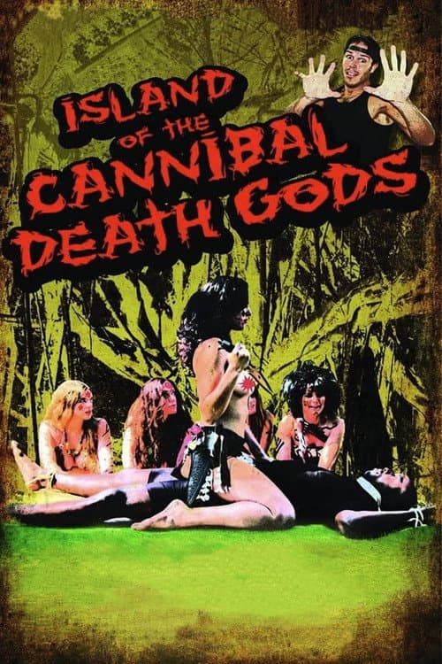 Island of the Cannibal Death Gods (2011) poster