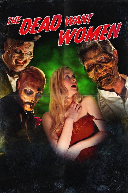 The Dead Want Women (2012) poster