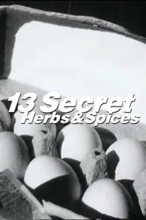 13 Secret Herbs & Spices (1999) poster
