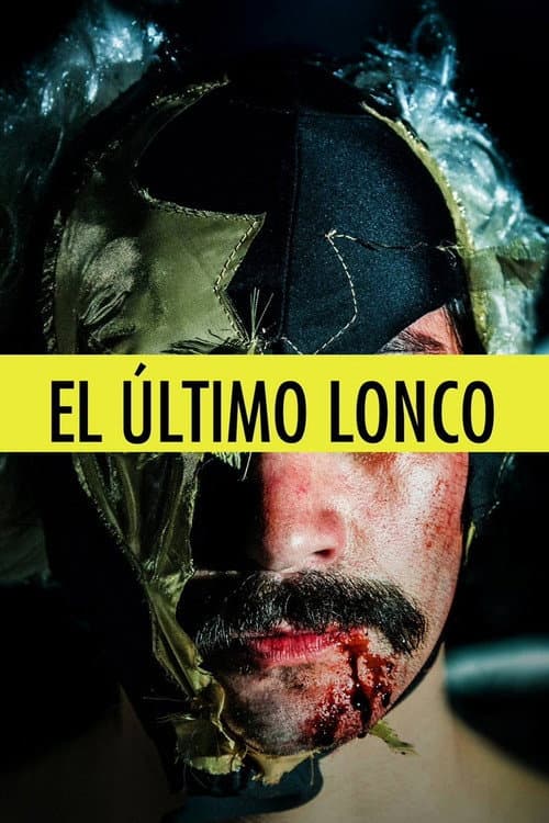 El último Lonco (2015) poster