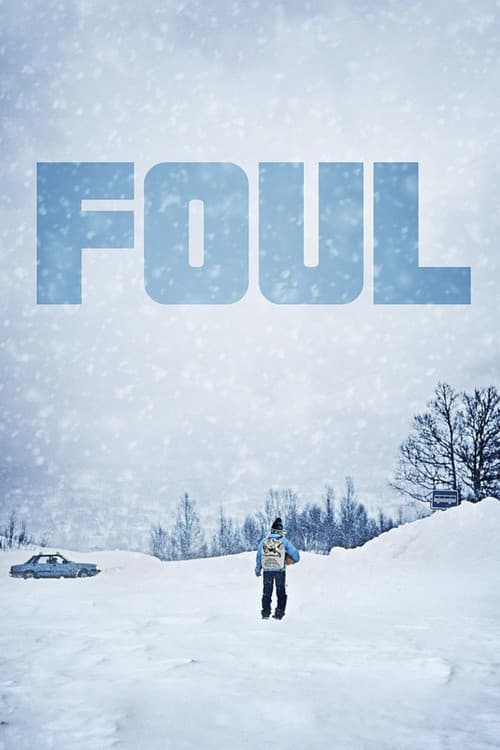 Foul (2014) poster