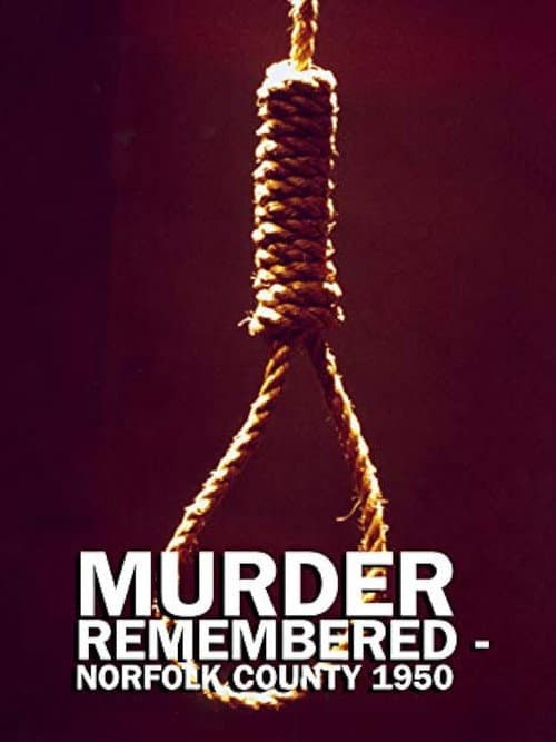Murder Remembered - Norfolk County 1950. (1997) poster