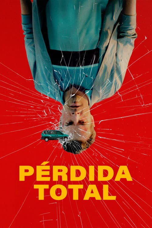 Pérdida total (2025) poster