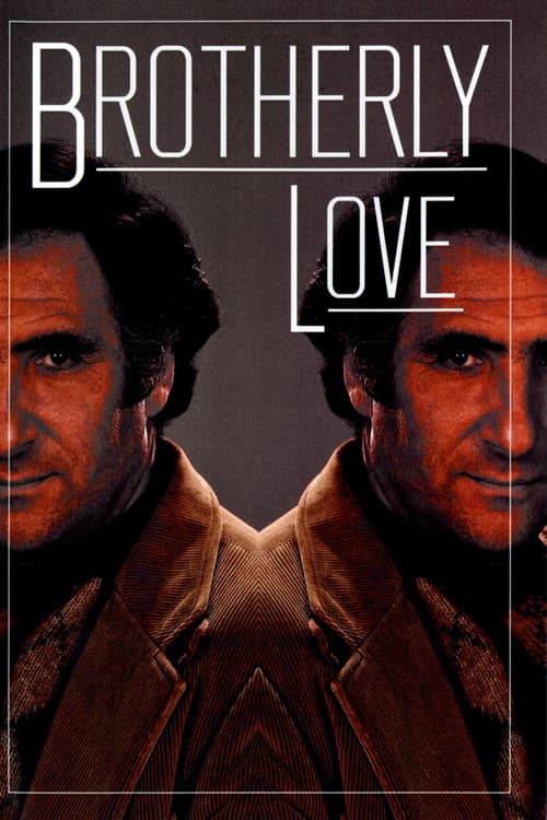 Brotherly Love (1985) poster