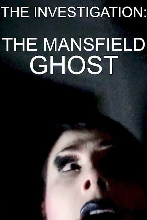 The Mansfield Ghost (2022) poster