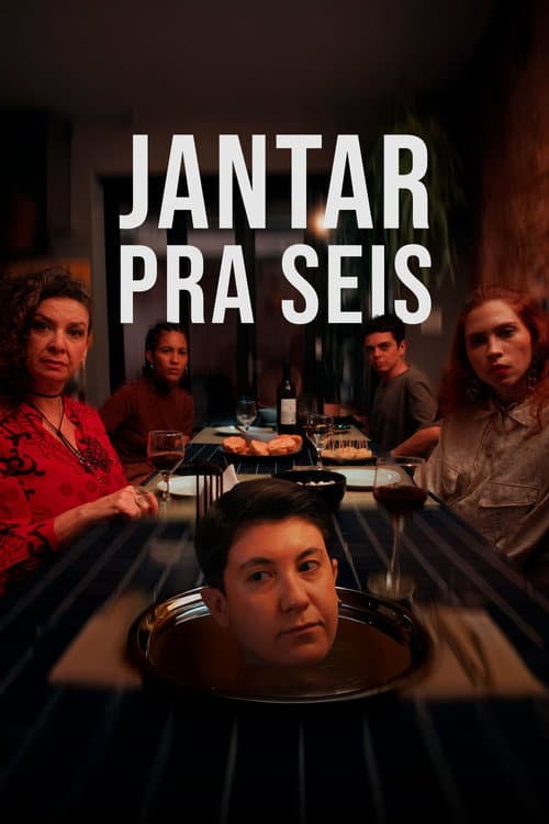 Jantar Pra Seis (2025) poster