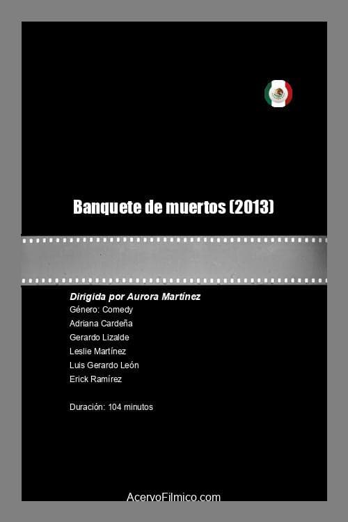 Banquete de muertos (2013) poster