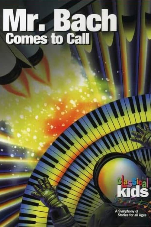 Mr. Bach Comes to Call (2007) poster