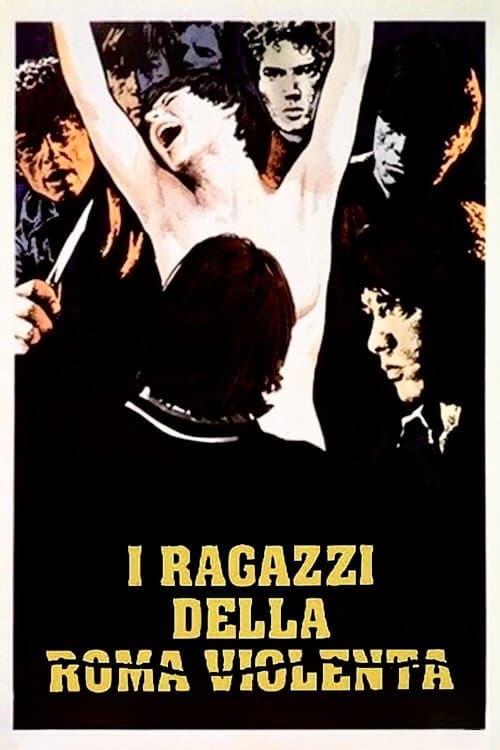 I ragazzi della Roma violenta (1976) poster