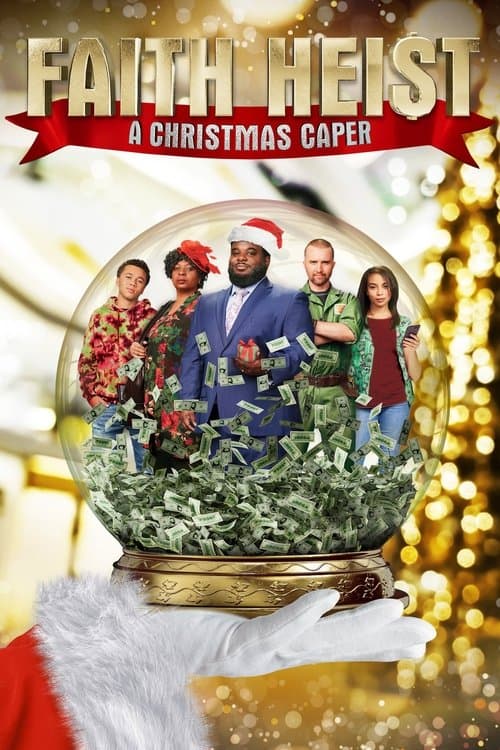 Faith Heist: A Christmas Caper (2022) poster
