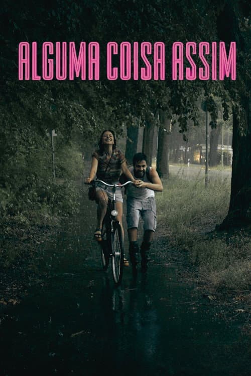 Alguma Coisa Assim (2017) poster