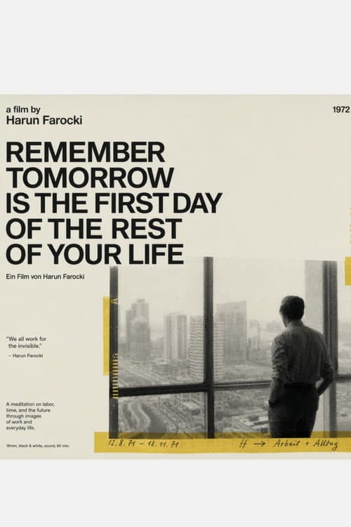 Remember Tomorrow is the First Day of the Rest of Your Life (2025) poster