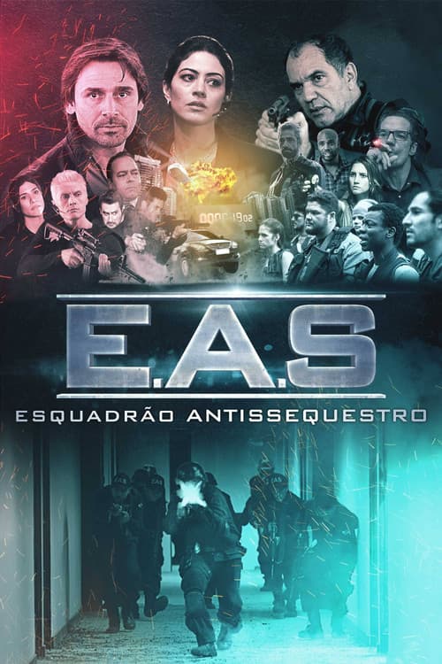 EAS: Esquadrão Antissequestro (2017) poster