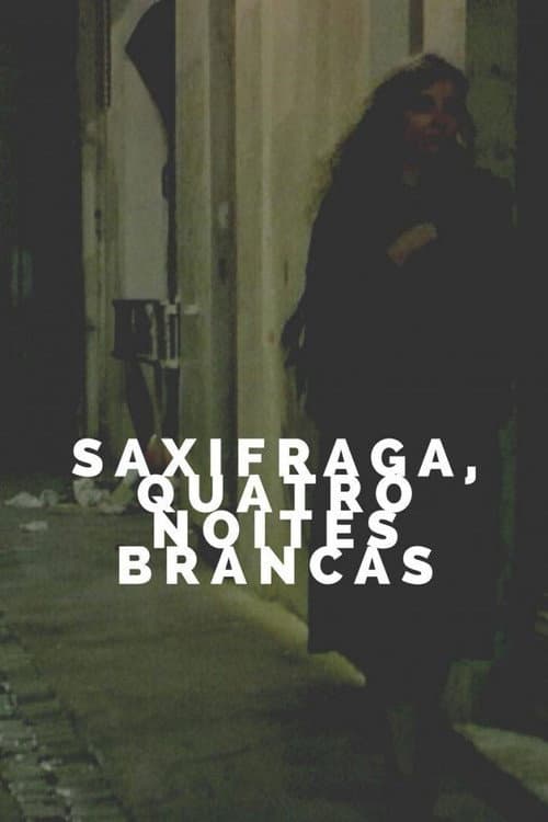 Saxifrages, quatre nuits blanches (2021) poster