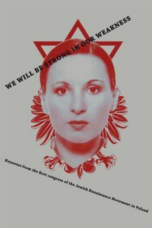We Will Be Strong in Our Weakness (2011) poster
