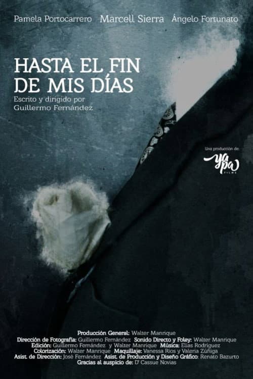 Hasta el fin de mis días (2019) poster