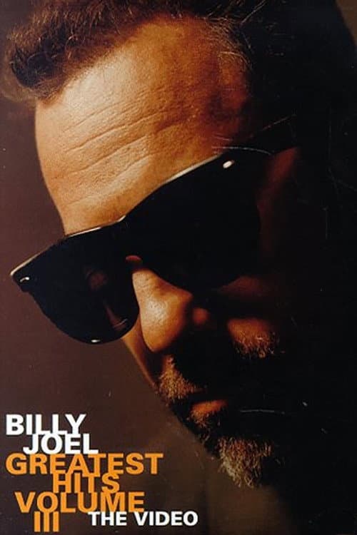 Billy Joel: Greatest Hits Volume III (1997) poster