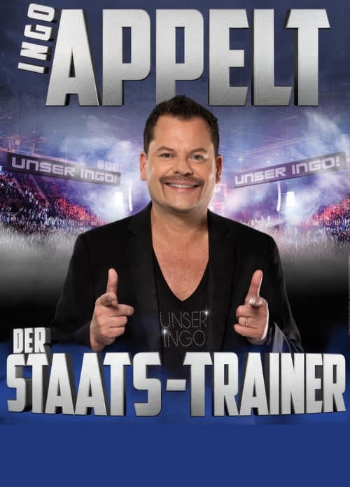 Ingo Appelt - Der Staats-Trainer (2019) poster