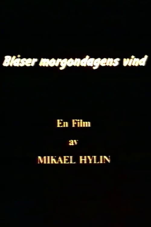 Blåser morgondagens vind (1986) poster