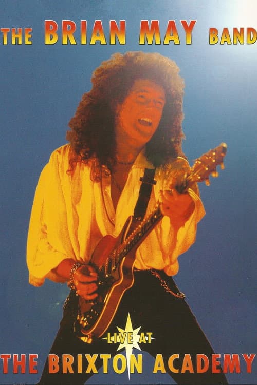 The Brian May Band - Live at the Brixton Academy (1994) poster
