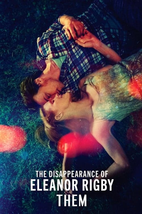 The Disappearance of Eleanor Rigby: Them (2014) poster