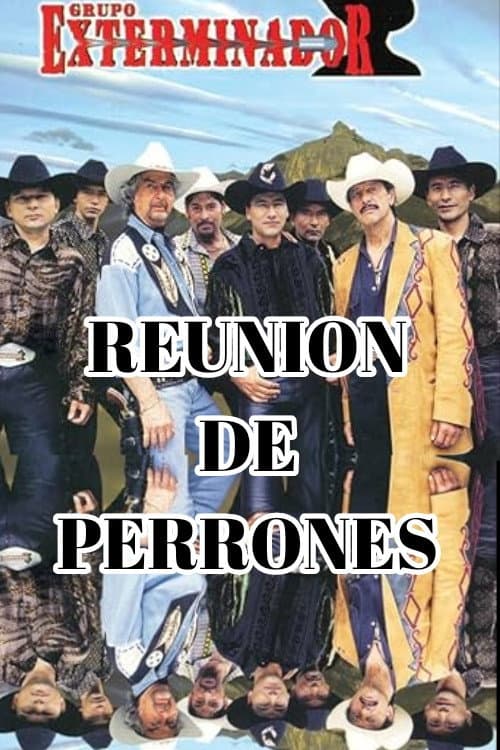 Reunion de Perrones (2001) poster