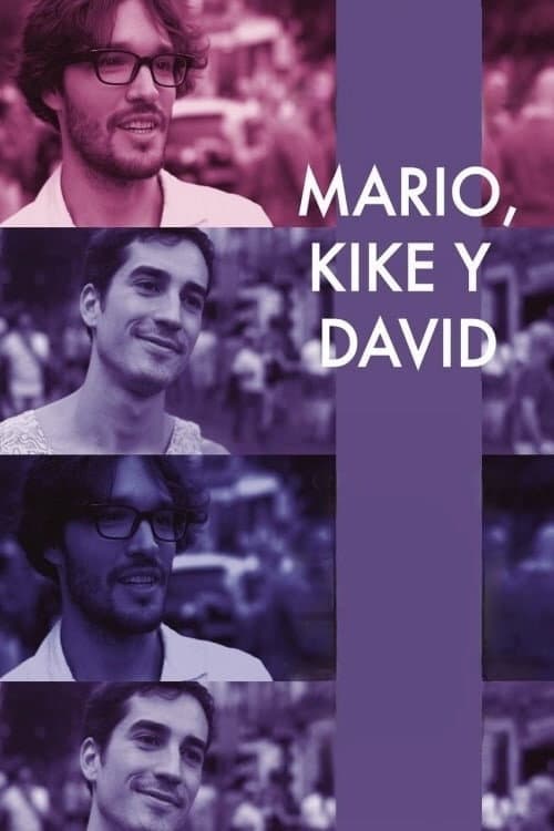 Mario, Kike y David (2016) poster