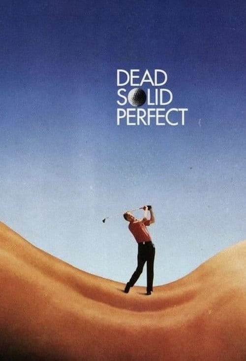 Dead Solid Perfect (1988) poster