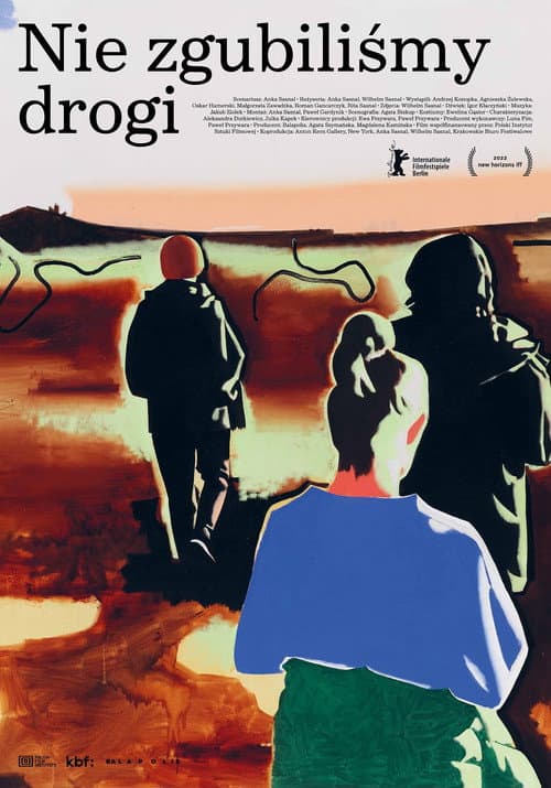 Nie zgubiliśmy drogi (2022) poster