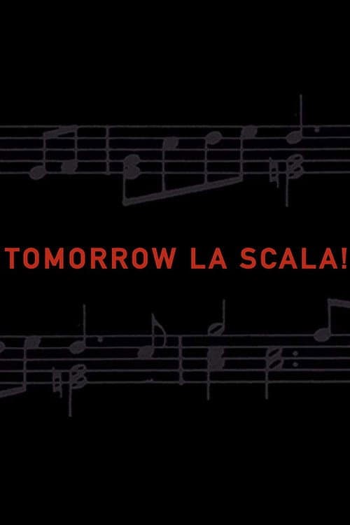 Tomorrow La Scala! (2002) poster