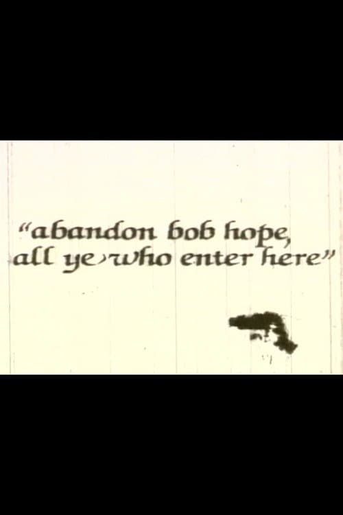 Abandon Bob Hope, All Ye Who Enter Here (1998) poster
