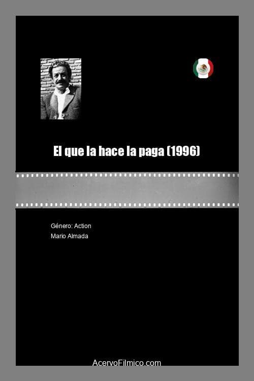 El que la hace la paga (1996) poster