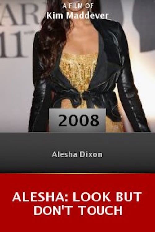 Alesha: Look But Don't Touch (2008) poster