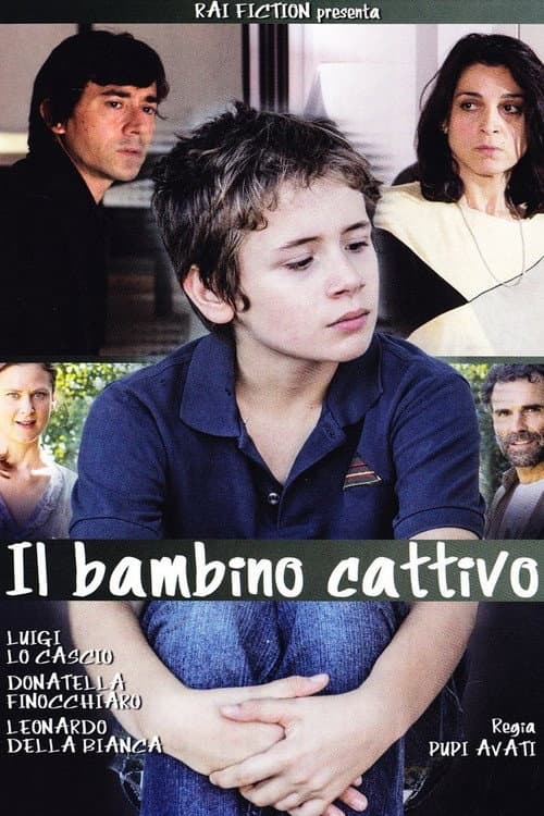 Il bambino cattivo (2013) poster