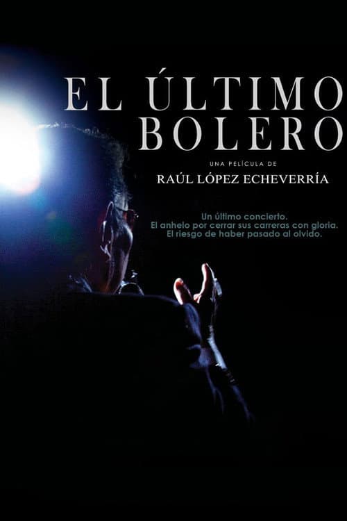 El último bolero (2014) poster