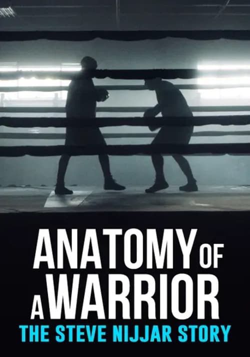 Anatomy of a Warrior: The Steve Nijjar Story (2022) poster