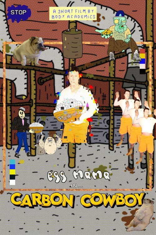 Egg Mama In "Carbon Cowboy" (2025) poster